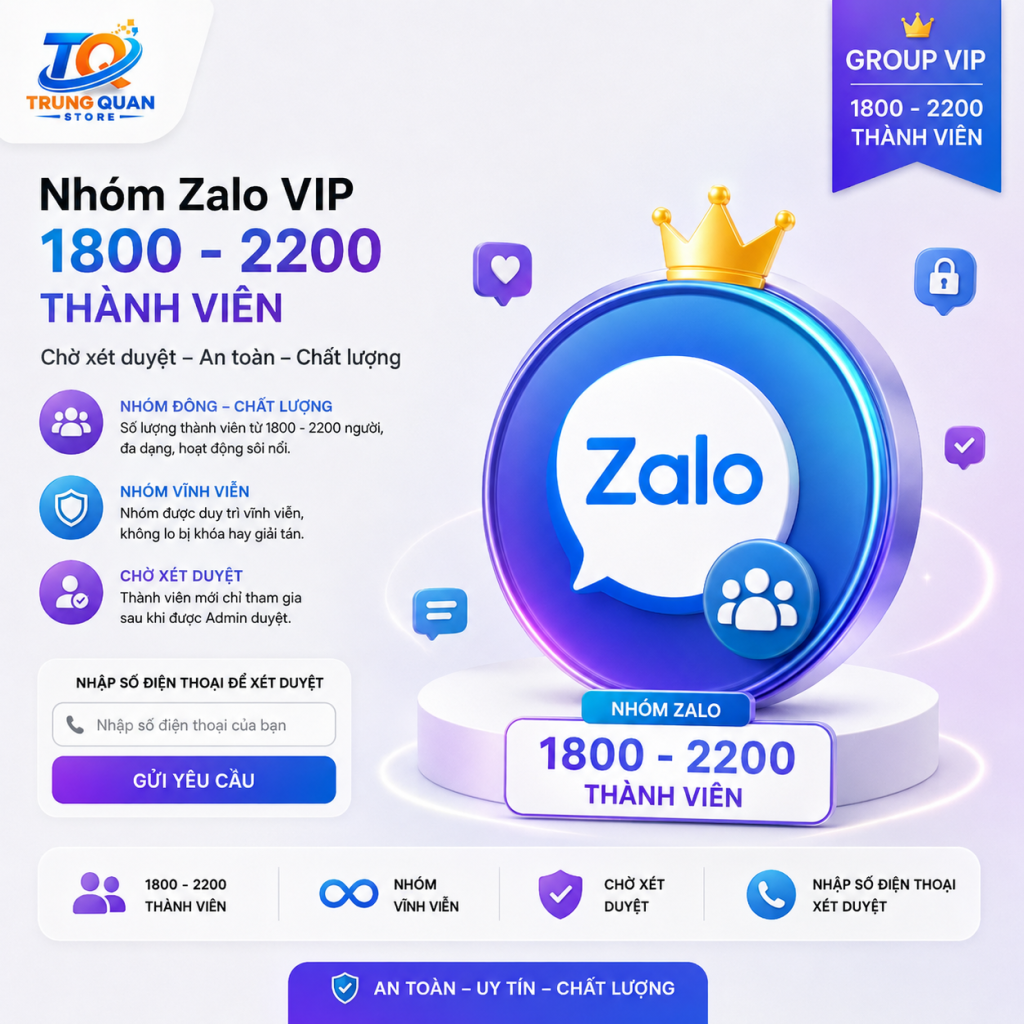Mua Nhóm Zalo Vĩnh Viễn Có Sẵn 1800-2200 Thành Viên Chờ Xét Duyệt Vào Nhóm