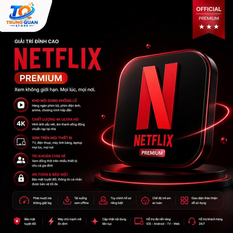 Mua tài khoản Netflix Premium 4K (UHD) + HDR
