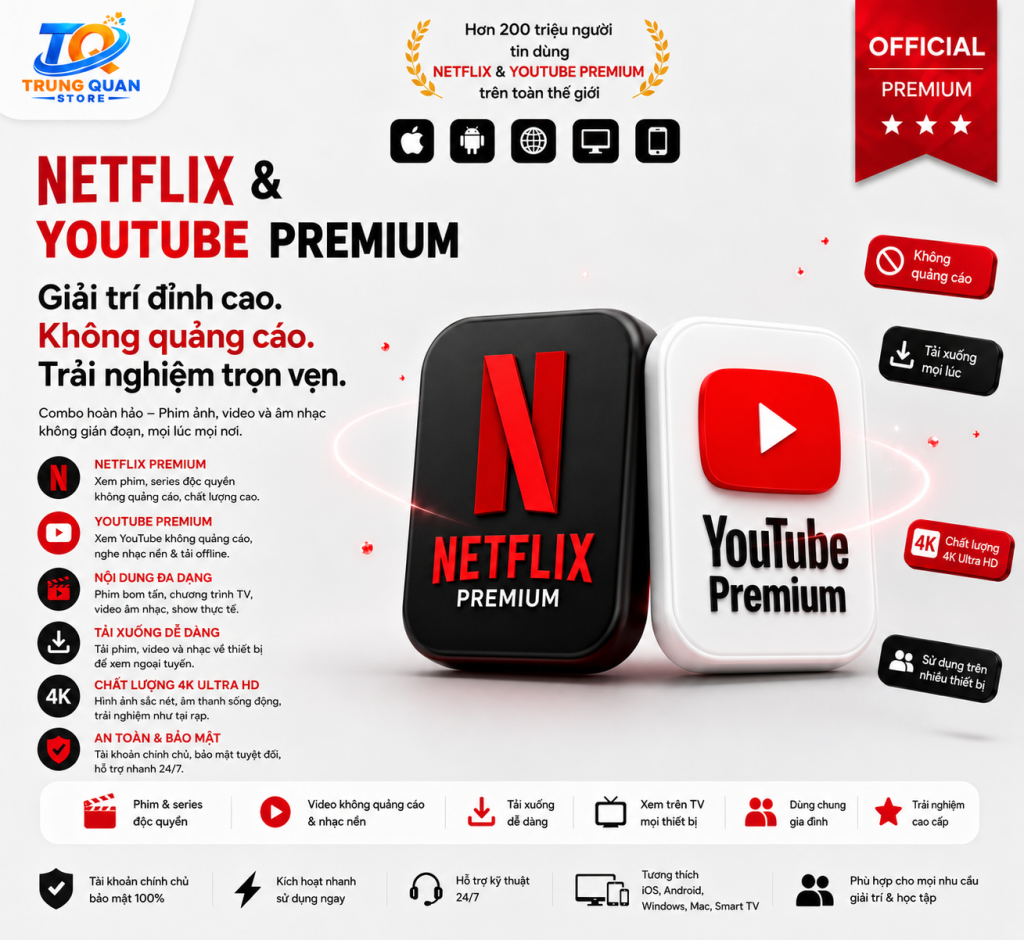 Mua Combo Netflix Premium + Youtube Premium